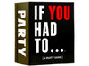 IF YOU HAD TO... A PARTY GAME - Boxful Events